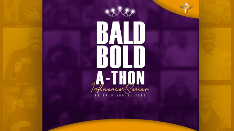 BaldBOLD A-Thon 2025: Own Your Power