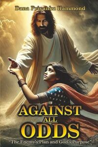 Against All Odds: The Enemy's Plan and God's Purpose