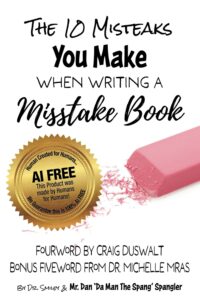 The 10 Misteaks You Make When Writing A Misstake Book