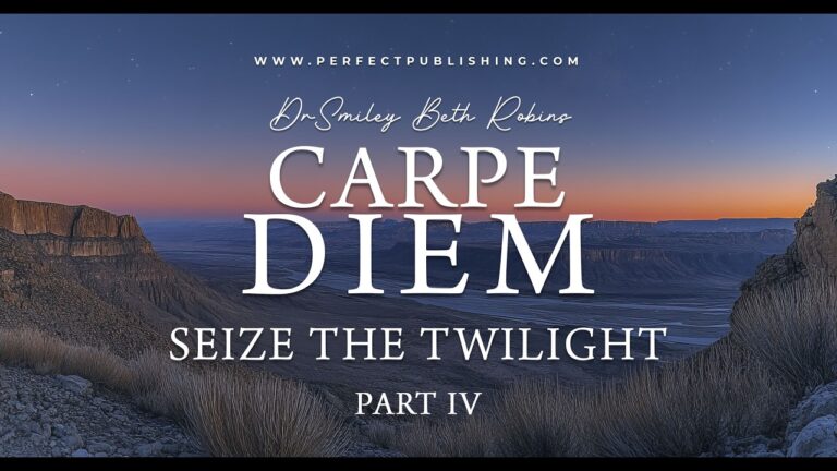 CARPE DIEM Part IV: Seize The Twilight
