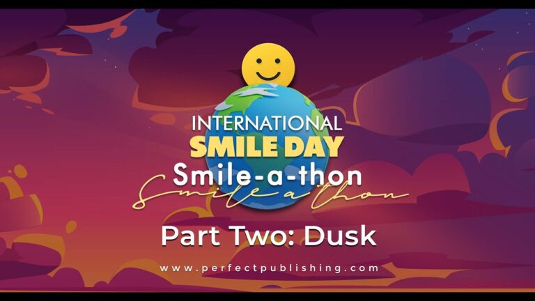 International Smile-A-Thon 2025 Intermission Part II: Dusk
