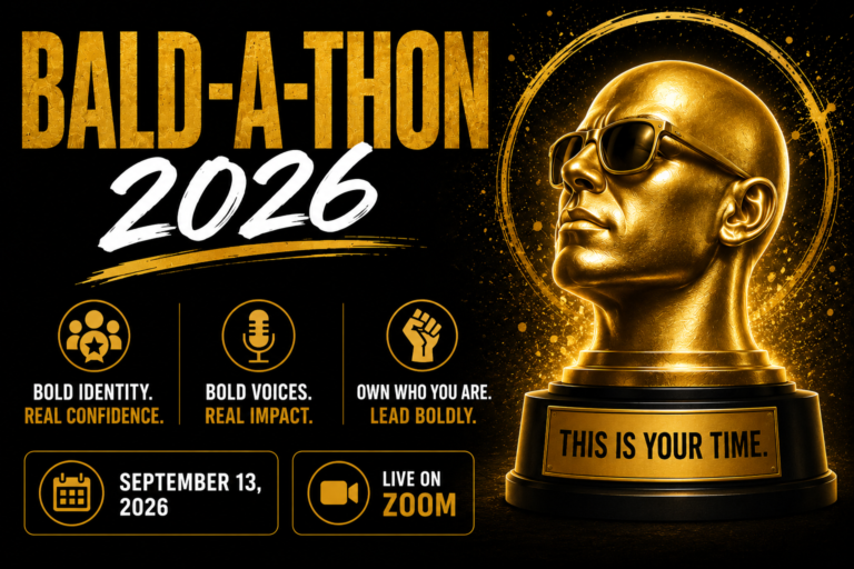 Bald-A-Thon 2026: Bold Identity. Real Confidence.
