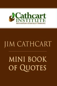 Jim Cathcart Mini Book of Quotes