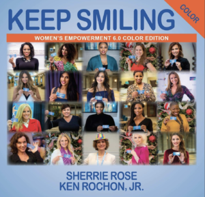 KEEP SMILING: Women's Empowerment : 6.0 Color Edition