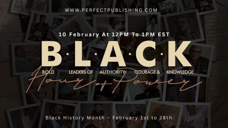 B.L.A.C.K. 2.10 History Month X Perfect Publishing: Legacy Leadership