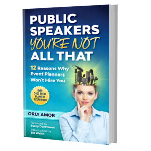 Public Speakers - You're not all that: 12 Reasons Why Event Planners Won't Hire You