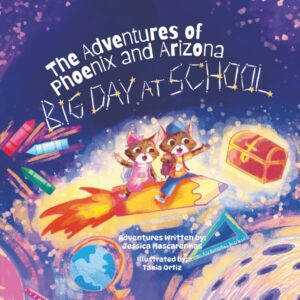 The Adventures of Phoenix and Arizona: Big Day at School