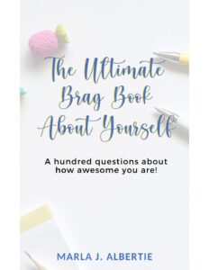 The Ultimate Brag Book: 100 Questions about Hoe Awesome You Are