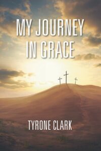 MY JOURNEY IN GRACE