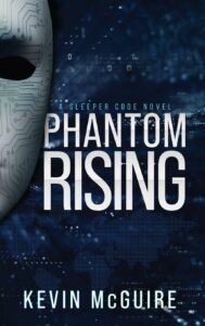 Phantom Rising: A Sleeper Code Novel