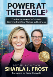 Power At The Table 3: The Entrepreneur's Guide to Gaining Rockstar Status in Business